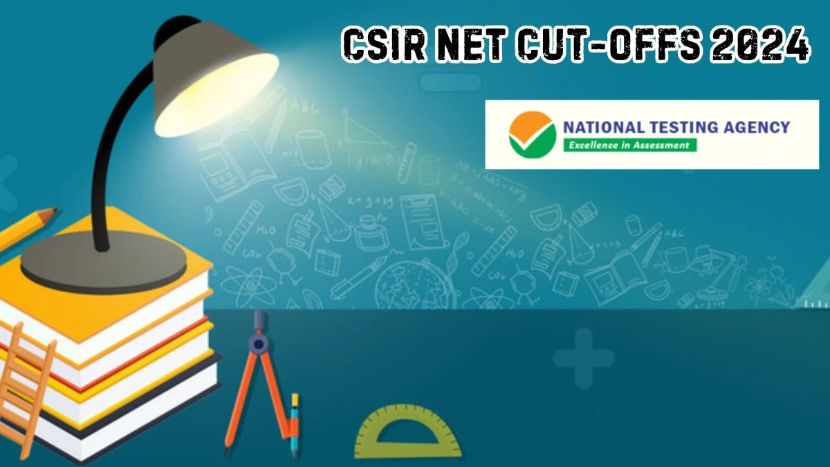 CSIR NET Cut-offs 2024 at csirnet.nta.ac.in How to Check Details Here