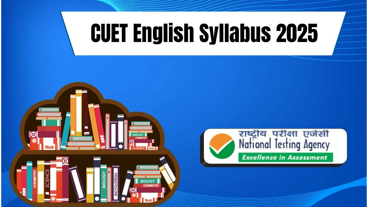 CUET English Syllabus 2025 @ exams.nta.ac.in Check and Download PDF Here