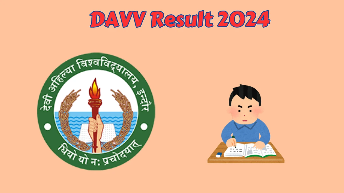 DAVV Result 2024 (Announced) at dauniv.ac.in Mba (Ft) 1 Sem Details Here