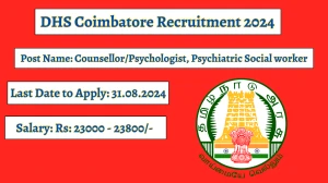 DHS Coimbatore Recruitment 2024 Check Post, Age Limit, Qualification, Salary And Other Important Details