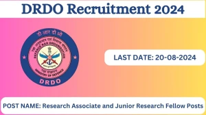 DRDO Recruitment 2024 - Latest Research Associate, Junior Research Fellow Vacancies on 01 August 2024