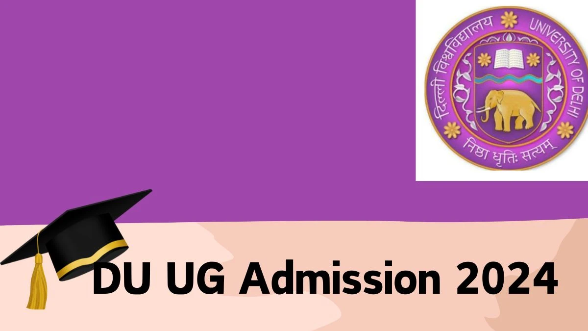 DU UG Admission 2024 at du.ac.in UG CSAS 1st allocation list Announcing (Today) Details Here