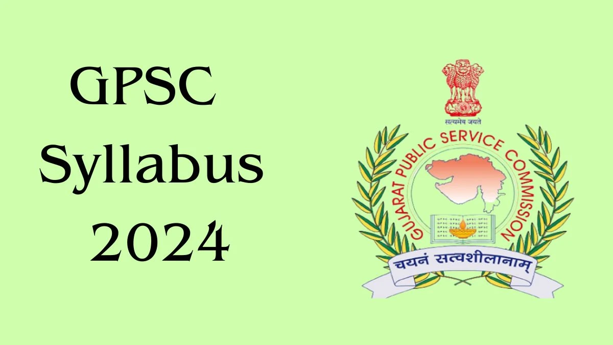 GPSC Syllabus 2024 Announced Additional Assistant Engineer Download GPSC Exam pattern at gpsc.gujarat.gov.in - 26 Aug 2024