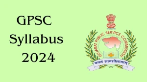 GPSC Syllabus 2024 Announced Additional Assistant Engineer Download GPSC Exam pattern at gpsc.gujarat.gov.in - 26 Aug 2024