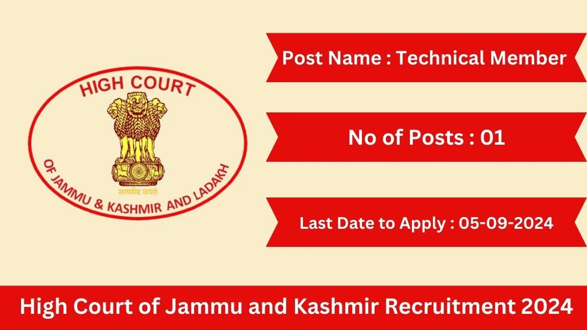 High Court of Jammu and Kashmir Recruitment 2024 Notification Out Technical Member, Check Eligibility at jkhighcourt.nic.in