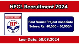 HPCL Recruitment 2024 Monthly Salary Up To 50,000, Check Posts, Vacancies, Qualification, Age, Selection Process and How To Apply