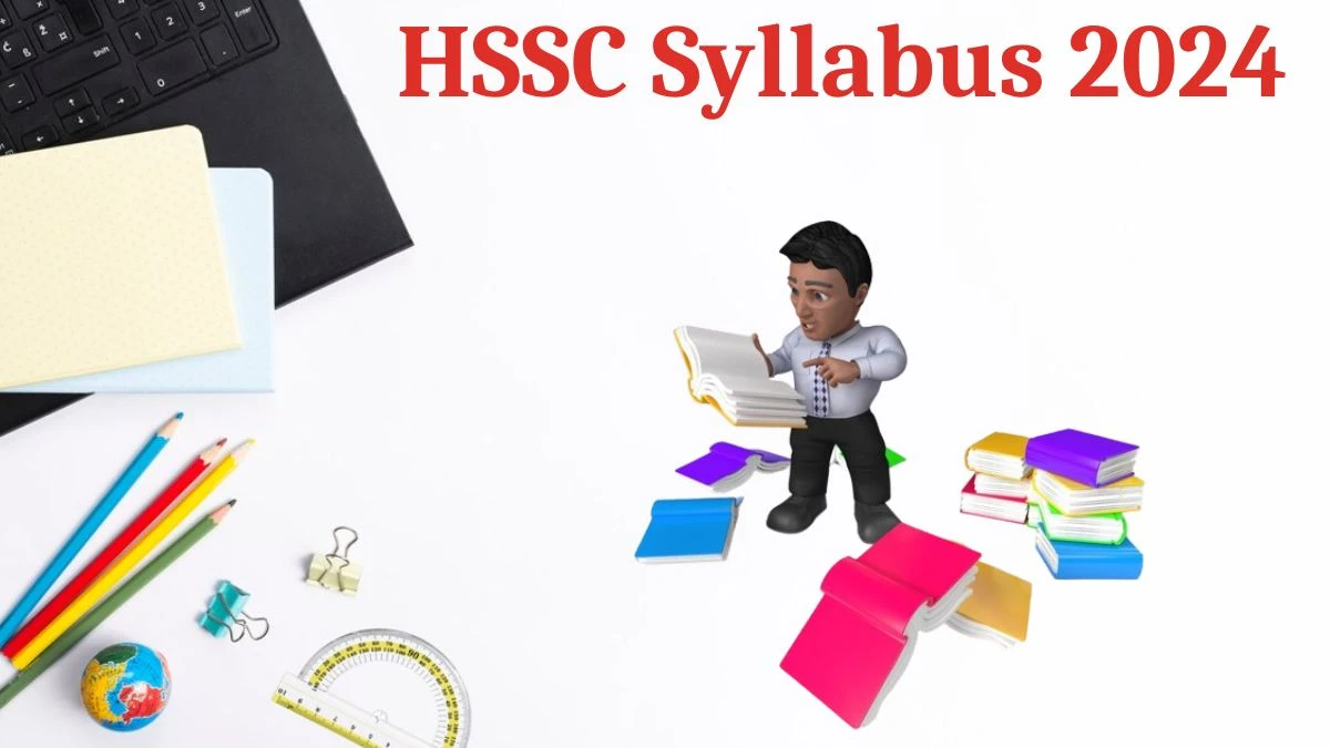 HSSC Syllabus 2024 Announced Download the HSSC JBT Teacher Exam Pattern at hssc.gov.in - 21 Aug 2024