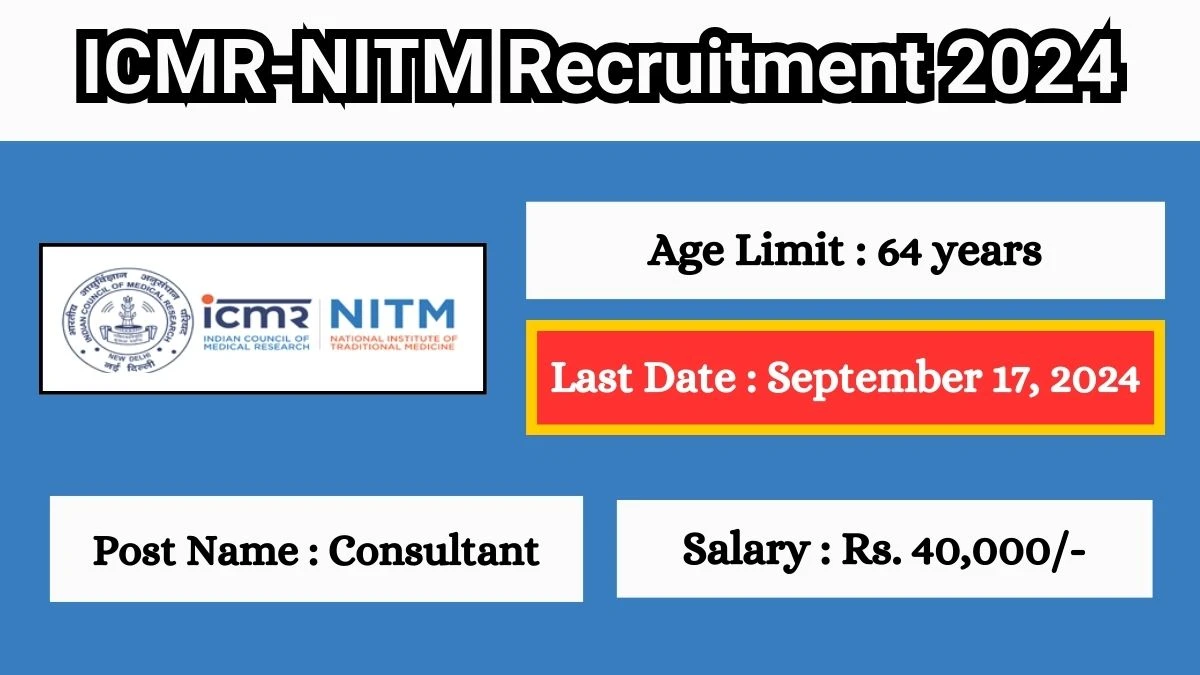 ICMR-NITM Recruitment 2024 Check Post, Qualification And Other Important Details