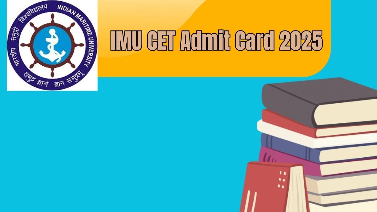 IMU CET Admit Card 2025 at imu.edu.in Check and Download Details Here