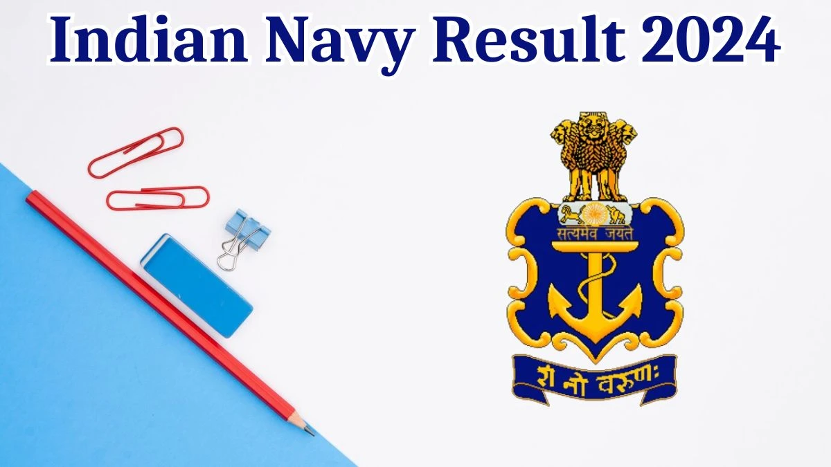 Indian Navy Result 2024 Announced. Direct Link to Check Indian Navy Agniveer Result 2024 agniveernavy.cdac.in - 10 Aug 2024