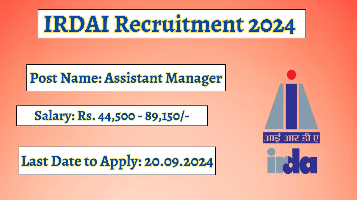 IRDAI Recruitment 2024 Check Posts, Age Limit, Remuneration And Other Information