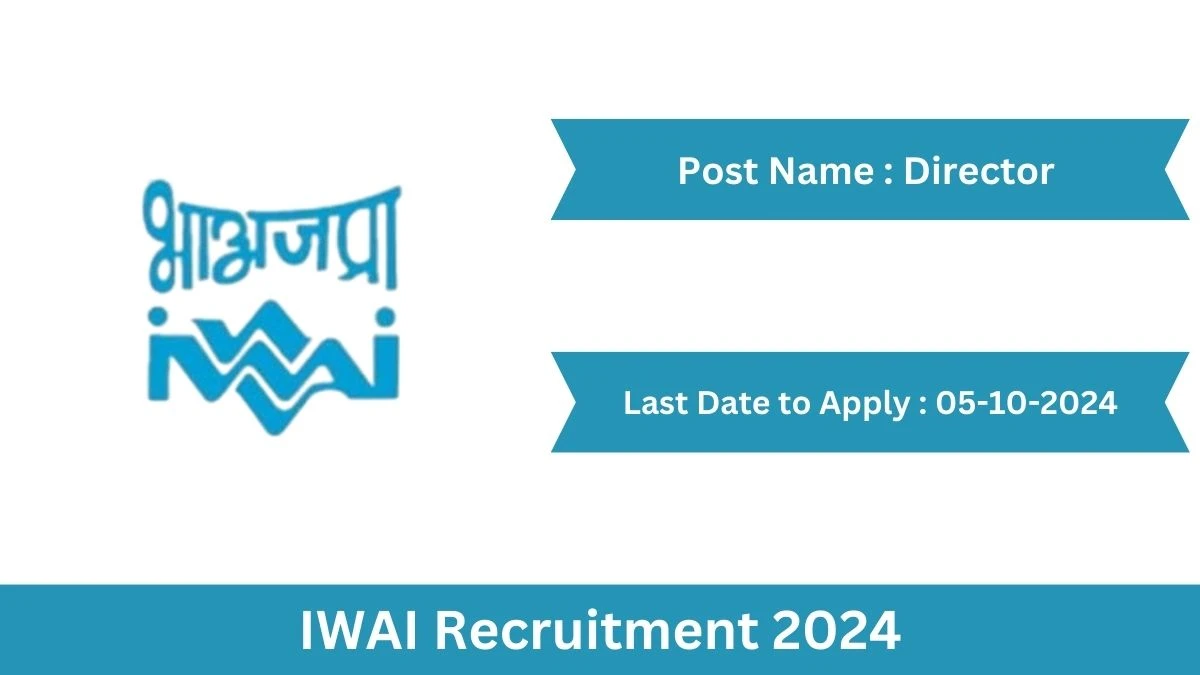 IWAI Recruitment 2024 Check Posts, Age Limit, Remuneration And Other Information