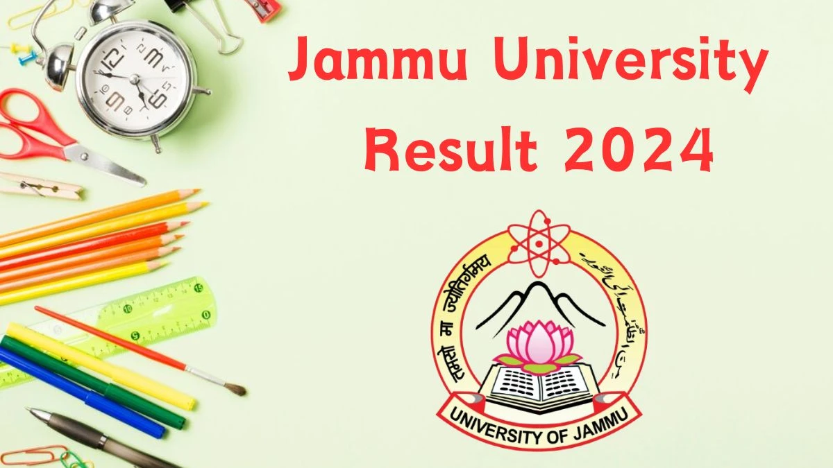 Jammu University Result 2024 (OUT) at jammuuniversity.ac.in MA Political Science 3rd Sem Exam Link Here