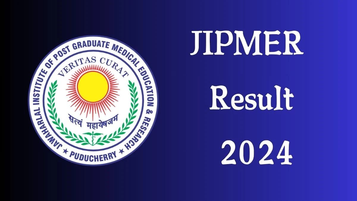 JIPMER Result 2024 Announced. Direct Link to Check JIPMER Project Technical Support-III Result 2024 jipmer.edu.in - 07 Aug 2024