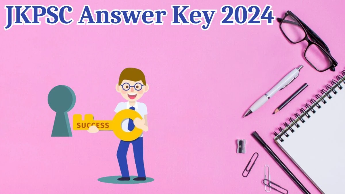 JKPSC Answer Key 2024 to be declared at jkpsc.nic.in, Assistant Director Download PDF Here - 06 Aug 2024