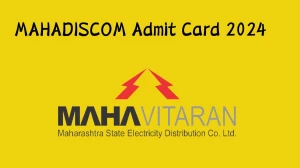 MAHADISCOM Admit Card 2024 will be notified soon Vidyut Sahayak mahadiscom.in Here You Can Check Out the exam date and other details - 07 Aug 2024