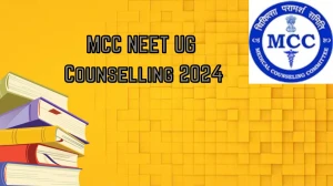 MCC NEET UG Counselling 2024 at mcc.nic.in Round 1 Choice Filling Begins Today Details Here