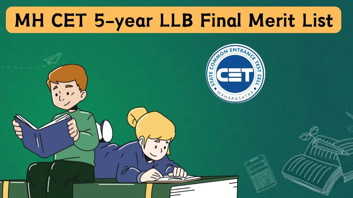 MH CET 5-year LLB Final Merit List at cetcell.mahacet.org Out Today Direct Link Here