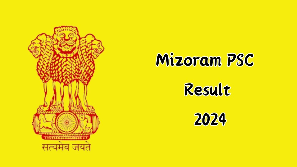 Mizoram PSC Result 2024 Announced. Direct Link to Check Mizoram PSC Junior Engineer Result 2024 mpsc.mizoram.gov.in - 14 Aug 2024