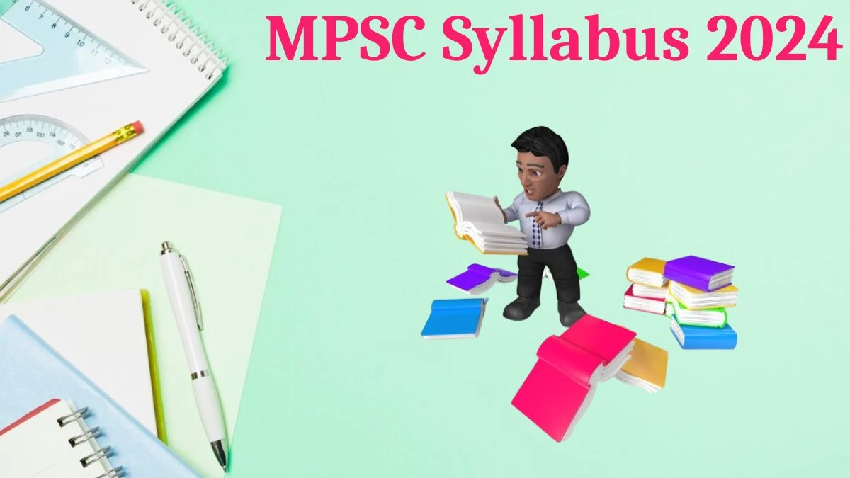 MPSC Syllabus 2024 Announced Download the MPSC Counsellor, Lecturer and Vocational Guidance Officer  Exam Pattern at mpsc.mizoram.gov.in - 22 Aug 2024