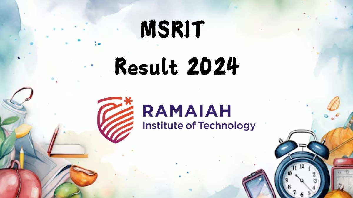 MSRIT Result 2024 (Released) at msrit.edu