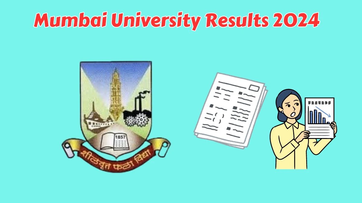 Mumbai University Results 2024 (Declared) at mu.ac.in Check M.tech Result 2024