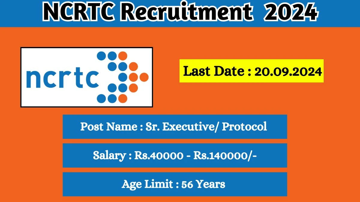 NCRTC Recruitment 2024 Check Post, Age Limit, Qualification, Salary And Other Important Details