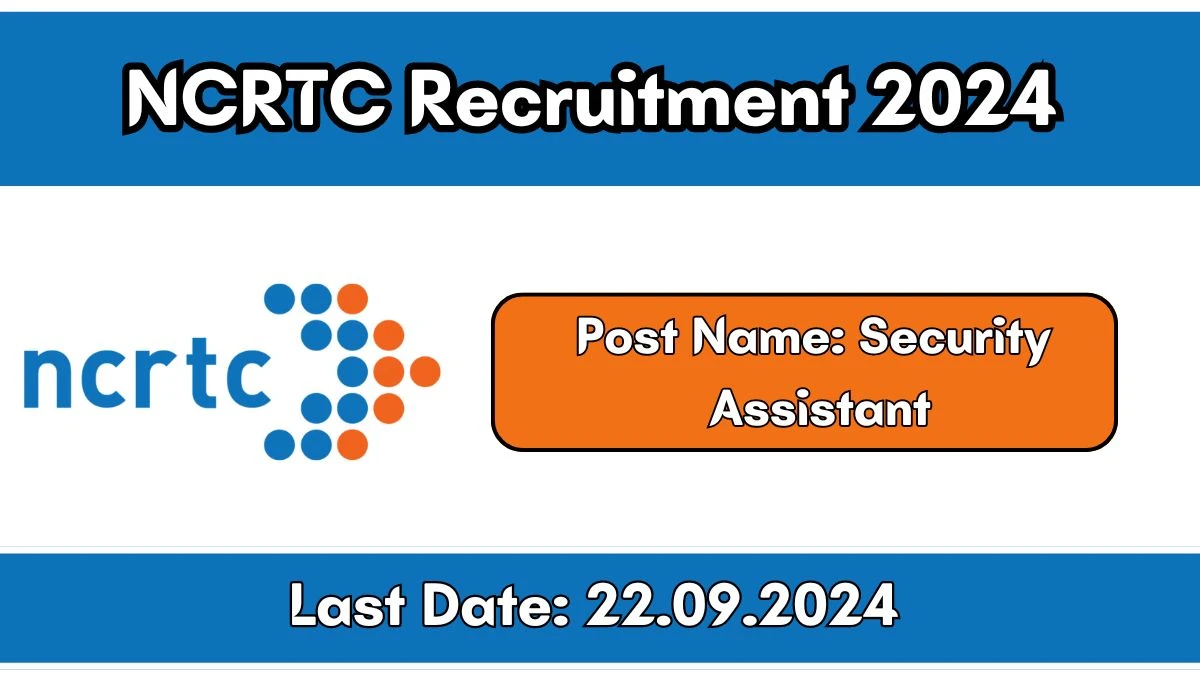 NCRTC Recruitment 2024 New Notification Out, Check Post, Vacancies, Salary, Qualification, Age Limit and How to Apply