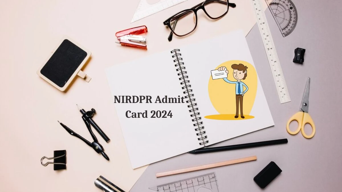 NIRDPR Admit Card 2024 will be announced at nirdpr.org.in Check Technical Officer and Other Posts Hall Ticket, Exam Date here - 23 Aug 2024