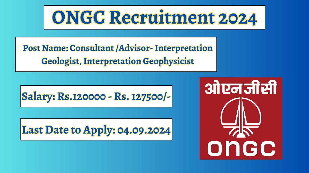 ONGC Recruitment 2024 Check Posts, Age Limit, Remuneration And Other Information