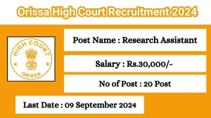 Orissa High Court Recruitment 2024 Check Posts, Age Limit, Remuneration And Other Information