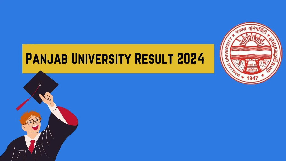 Panjab University Result 2024 (Link Out) @ puchd.ac.in Bachelor of Laws (3 Year Course) Link Here