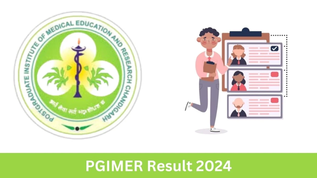 PGIMER Result 2024 Announced. Direct Link to Check PGIMER Non-Academic Junior Resident Result 2024 pgimer.edu.in - 31 August 2024