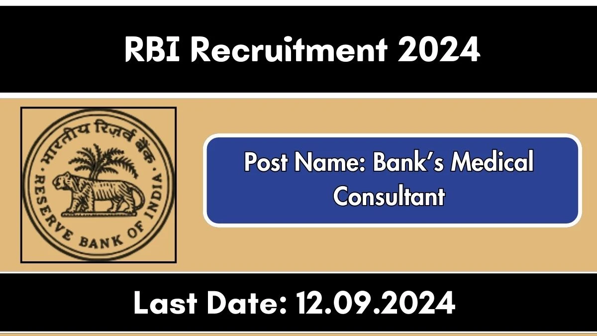 RBI Recruitment 2024 New Opportunity Out, Check Vacancy, Post, Qualification and Application Procedure