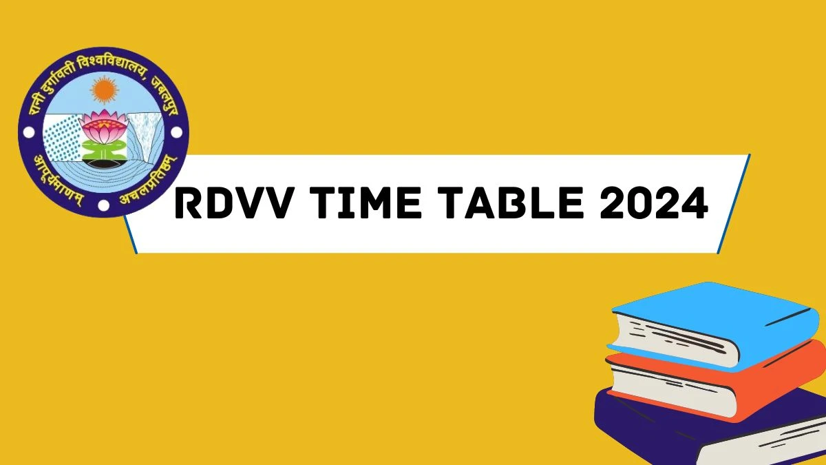 RDVV Time Table 2024 (Declared) @ rdunijbpin.org Check and Download PDF Details Here