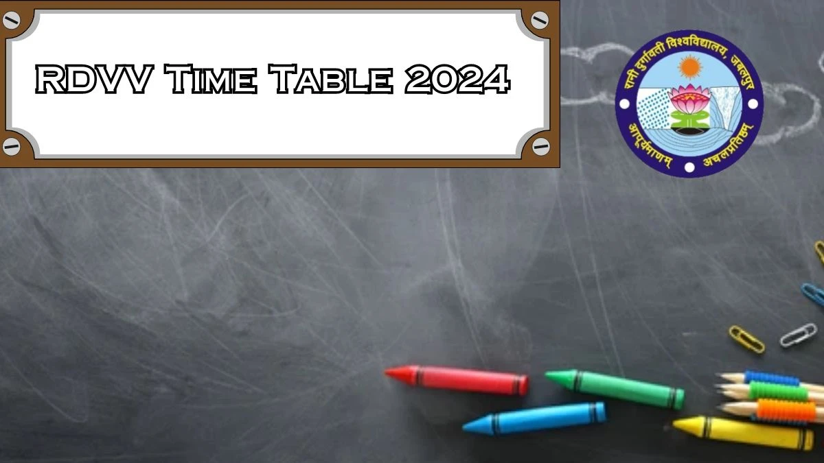 RDVV Time Table 2024 (PDF Out) at rdunijbpin.org Get Download Details Here