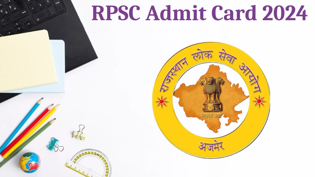 RPSC Admit Card 2024 will be released on Assistant Mining Engineer Check Exam Date, Hall Ticket rpsc.rajasthan.gov.in - 08 Aug 2024