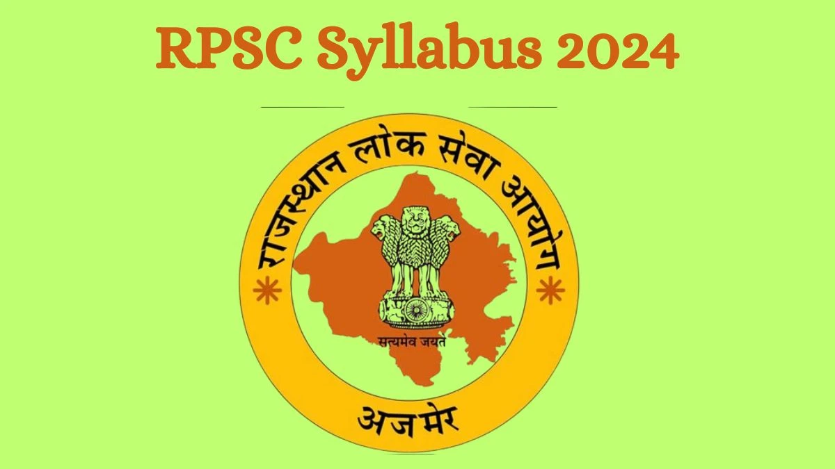 RPSC Syllabus 2024 Announced Download the RPSC Assistant Director Exam Pattern at rpsc.rajasthan.gov.in - 29 Aug 2024