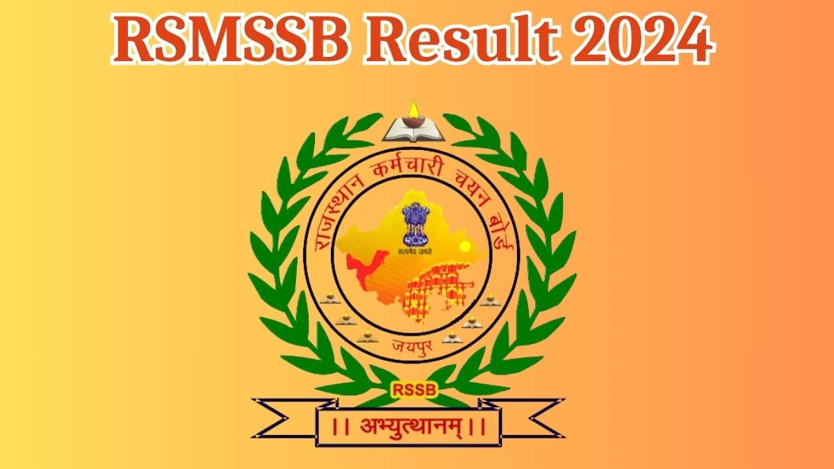 RSMSSB Result 2024 To Be Released at rsmssb.rajasthan.gov.in Download the Result for the Lower Division Clerk - 12 Aug 2024