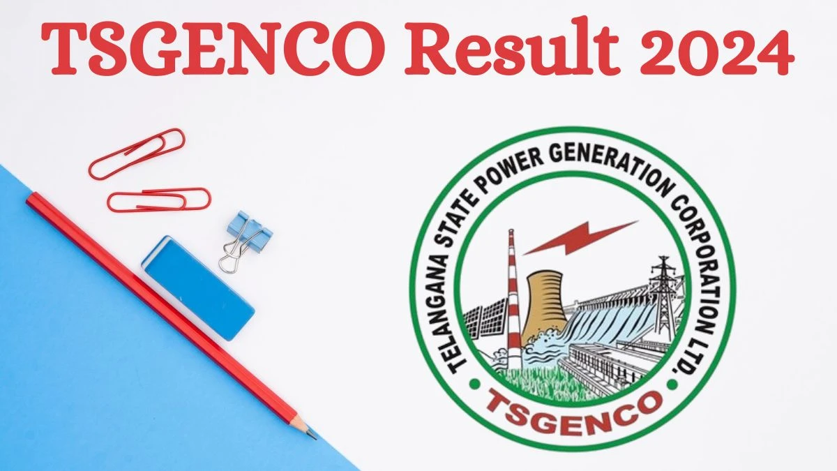 TSGENCO Result 2024 To Be Announced Soon Assistant Engineer @ tggenco.com check Scorecard, Merit List - 30 Aug 2024