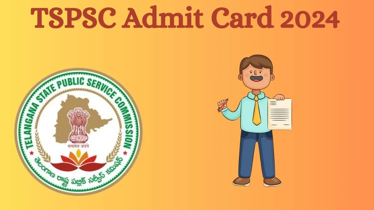 TSPSC Admit Card 2024 will be released Junior Assistant and Other Posts Check Exam Date, Hall Ticket tspsc.gov.in - 28 Aug 2024