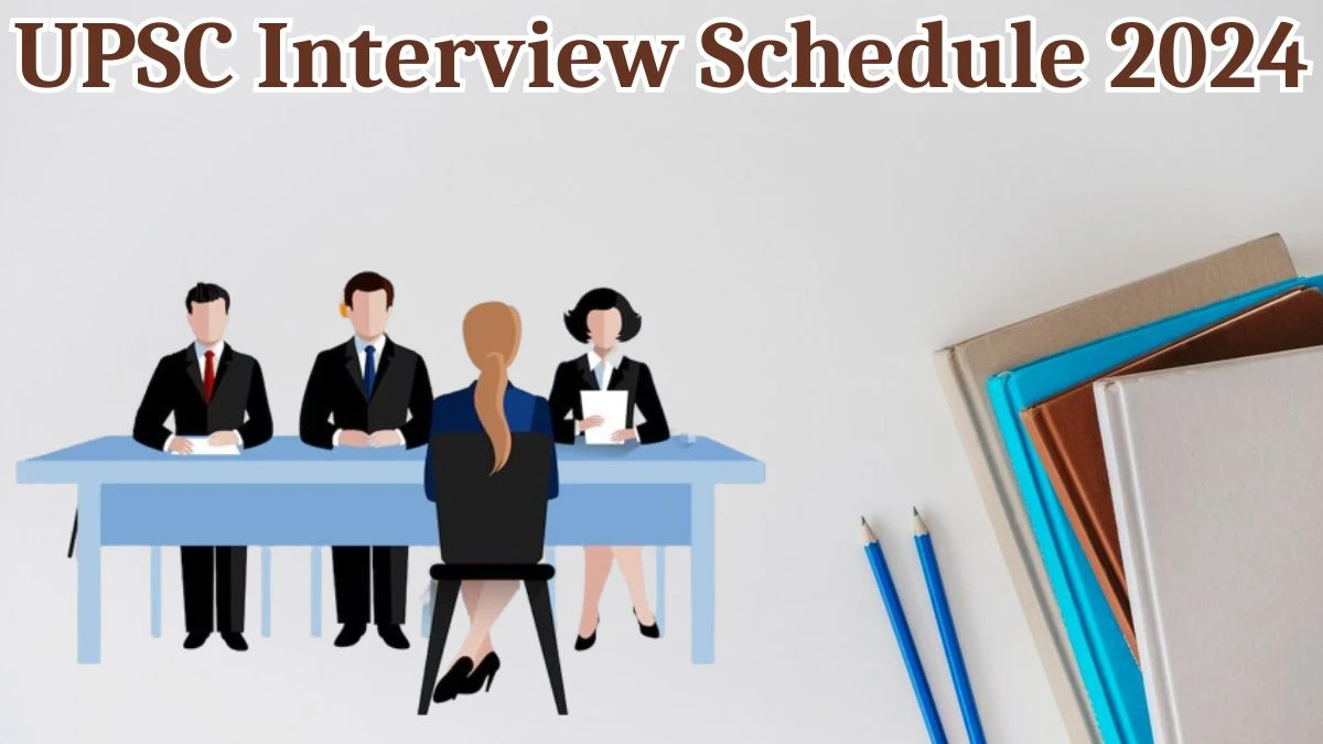 UPSC Interview Schedule 2024 Announced Check and Download UPSC Medical Officer at upsc.gov.in - 09 Aug 2024