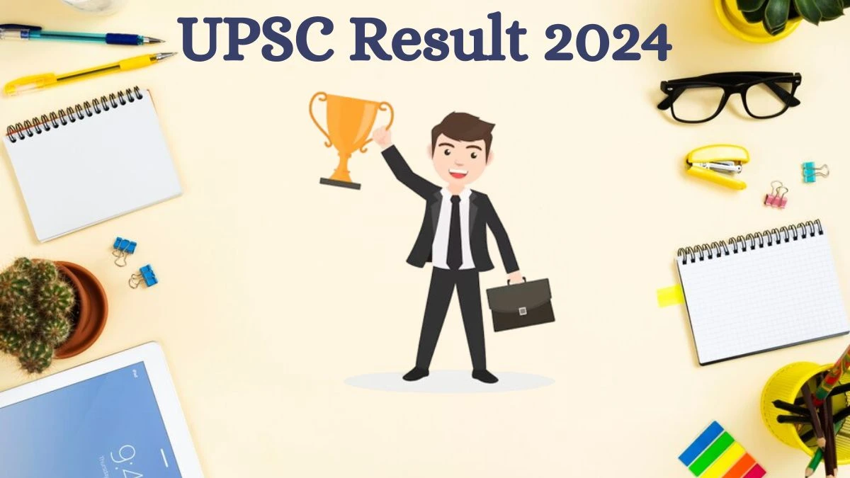 UPSC Result 2024 Announced. Direct Link to Check UPSC Combined Defence Services Result 2024 upsc.gov.in - 01 Aug 2024