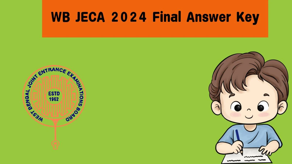 WB JECA 2024 Final Answer Key (Declared) at wbjeeb.in Check and Download Here