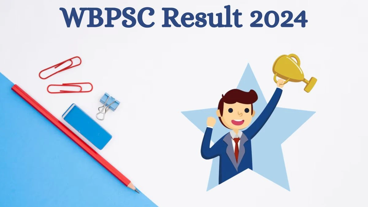 WBPSC Result 2024 Announced. Direct Link to Check WBPSC General Duty Medical Officer Result 2024 psc.wb.gov.in. - 31 Aug 2024