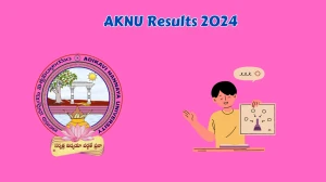 AKNU Results 2024 (Out) at aknu.edu.in Check Exam Result Link Here