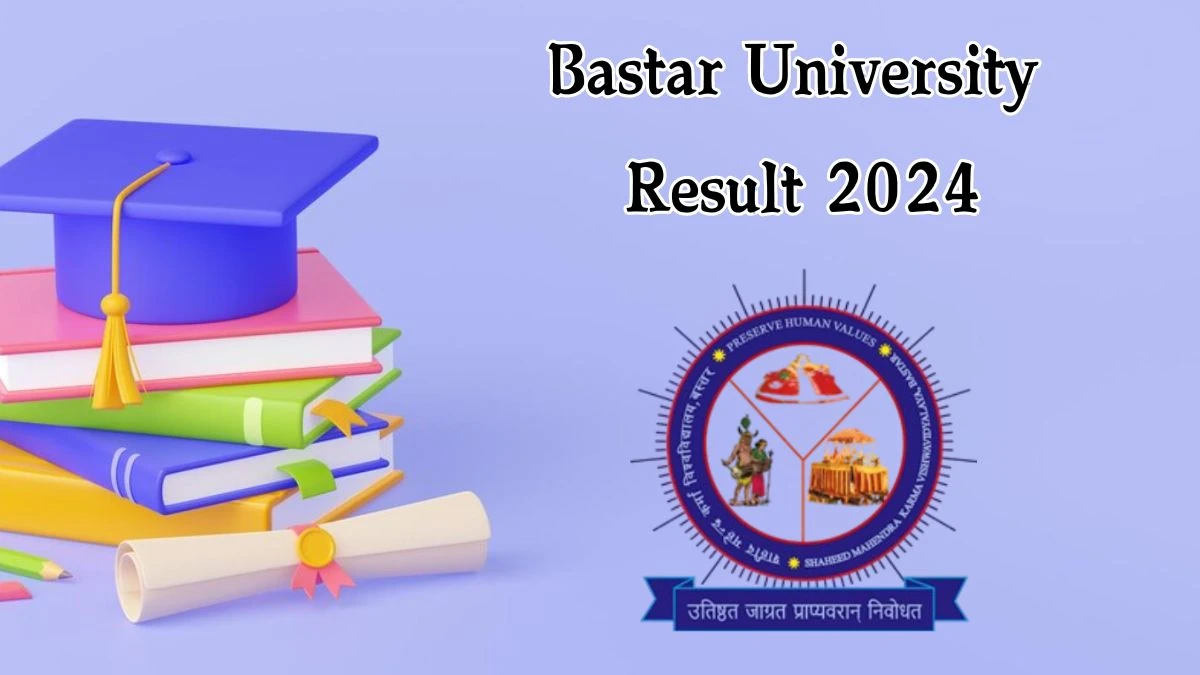 Bastar University Result 2024 (Declared) at smkvbastar.ac.in Check and Direct Link Here