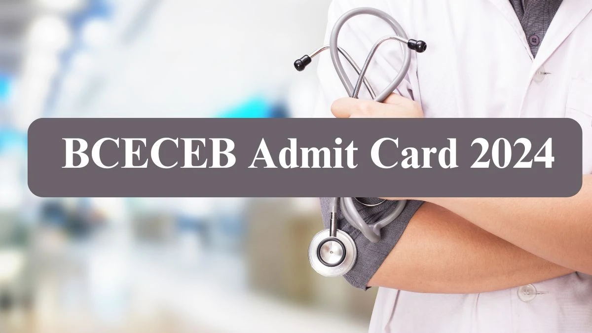 BCECEB Admit Card 2024 will be announced at bceceboard.bihar.gov.in Check Junior Resident Hall Ticket, Exam Date here