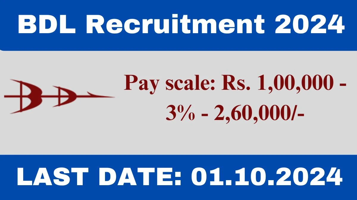 BDL Recruitment 2024 Notification Out General Manager, Check Eligibility at bdl-india.in