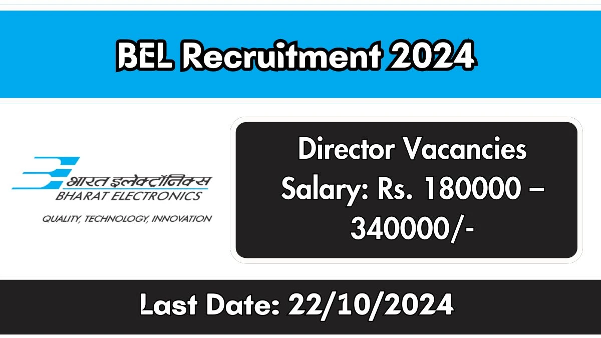 BEL Recruitment 2024 New Notification Out, Check Post, Vacancies, Salary, Qualification, Age Limit and How to Apply